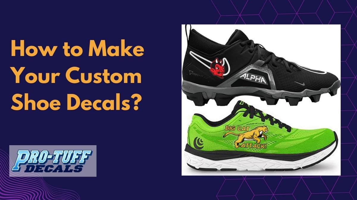 How to Make Your Custom Shoe Decals?